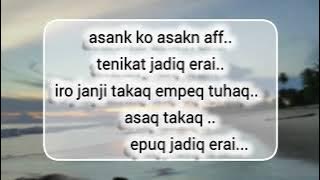 karaoke rijoq Dayak benuaq ( JANJI TAKAQ EMPEQ TUHAQ) nada cewek