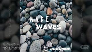 Onarai - Make Waves [Single] 2021