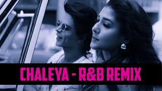 Chaleya - R&B Remix I Jawan I Anirudh I Allan Prem