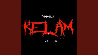 Kelam (feat. Triplouz A)