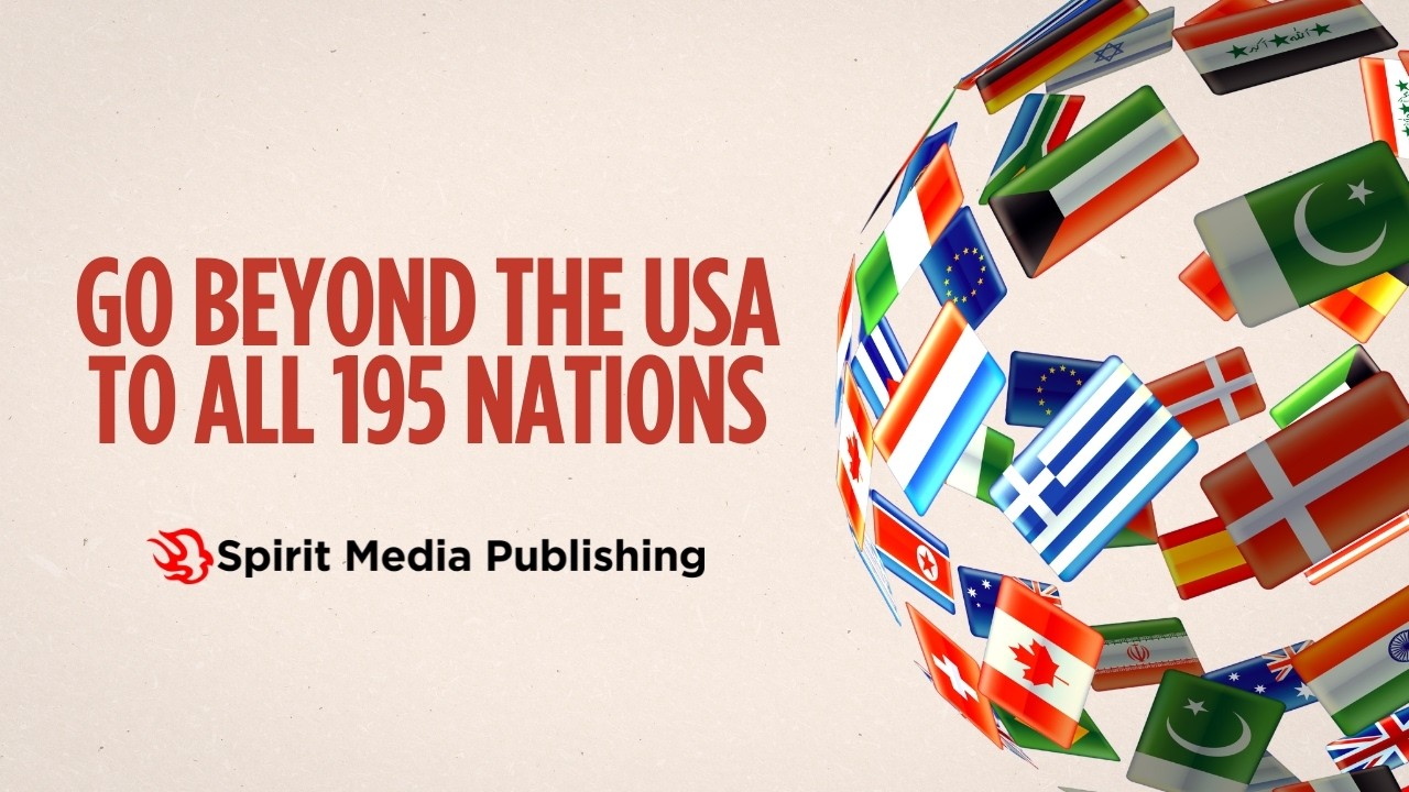 How Spirit Media Helps Authors Dominate 195 Nations