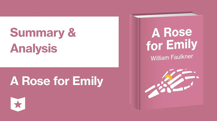 A Rose for Emily by William Faulkner | Summary & A...