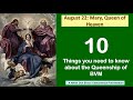 10 Things about Queenship of Mary