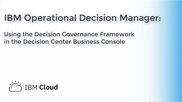 Using Decision Governance Framework in the Decision Center Business Console