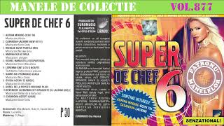 Download Lagu 877 - Manele de colectie - Super de chef 6 (2003) MP3