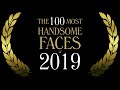 The 100 Most Handsome Faces of 2019