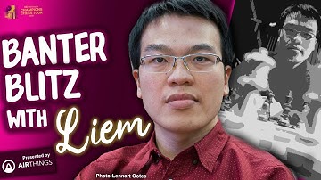 Banter Blitz with Liem Quang Le