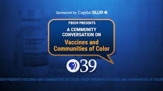 Preview - A Community Conversation on Vaccines and Communities of Color