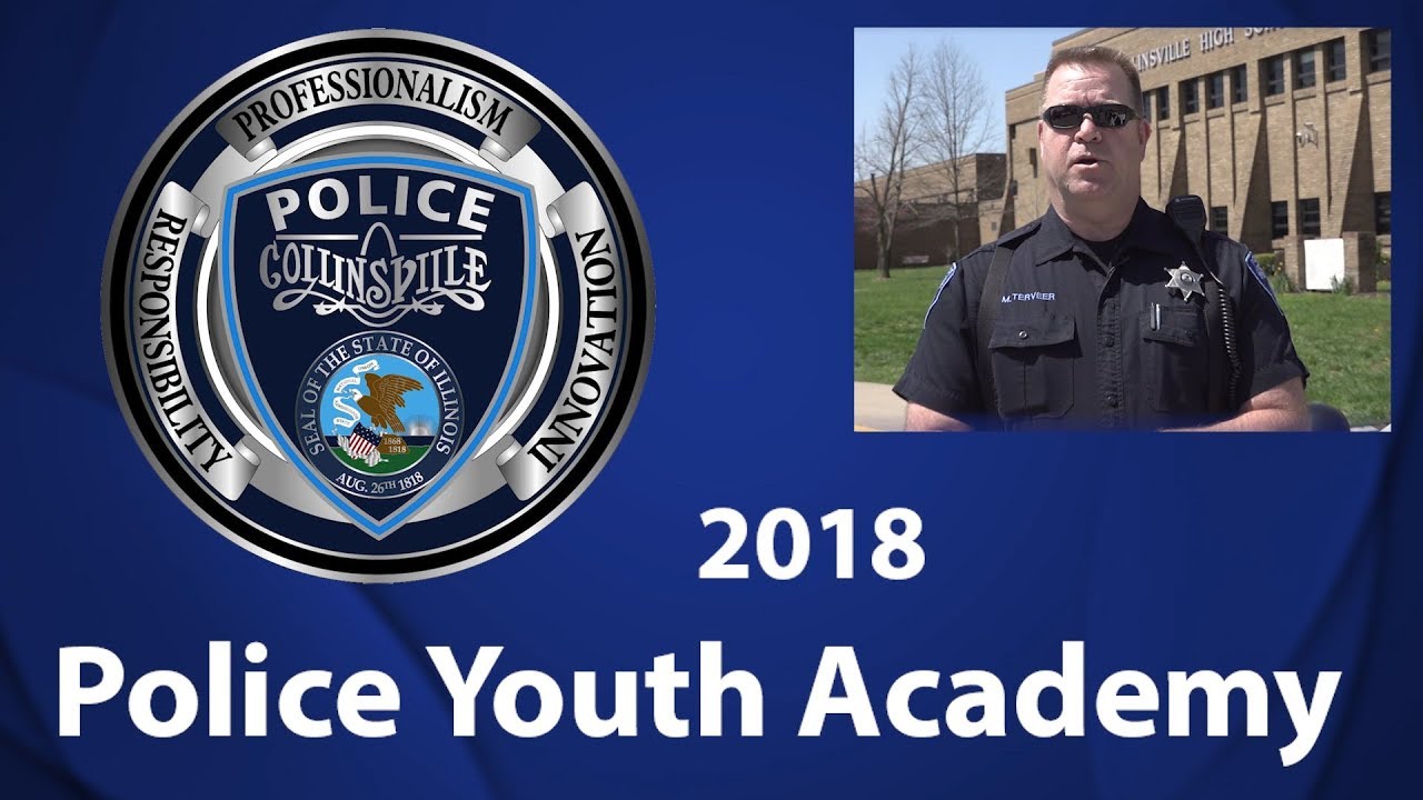 Collinsville Police Department Youth Police Academy 2018 YouTube