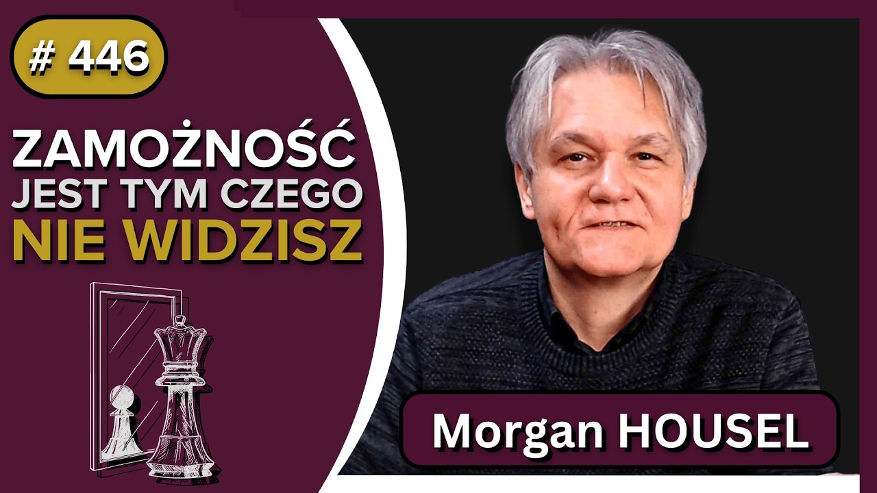 PSYCHOLOGIA PIENIĘDZY: Zamożność jest tym, czego NIE WIDZISZ