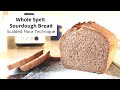 Whole Spelt Sourdough made with a scald - Recipe by Ancestral Kitchen