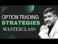 Option trading strategies free masterclass  pankaj jain  options for beginners