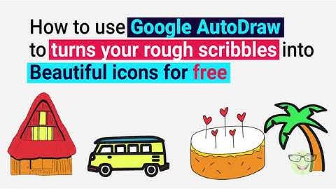 Google AutoDraw Turns Your Rough Scribbles Into Beautiful Icons For Free