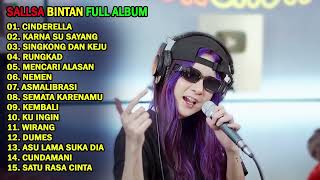 CINDERELLA, KARNA SU SAYANG, RUNGKAD | SALLSA BINTAN - 3 PEMUDA BERBAHAYA FULL ALBUM