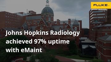 How John Hopkins Radiology achieved 97% uptime with eMaint | Teaser