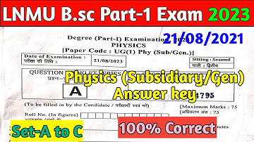 Lnmu B.sc Part 1 Physics Subsidiary Answer Key 2023 | B.sc Part 1 Physics Solved Question Paper 2023