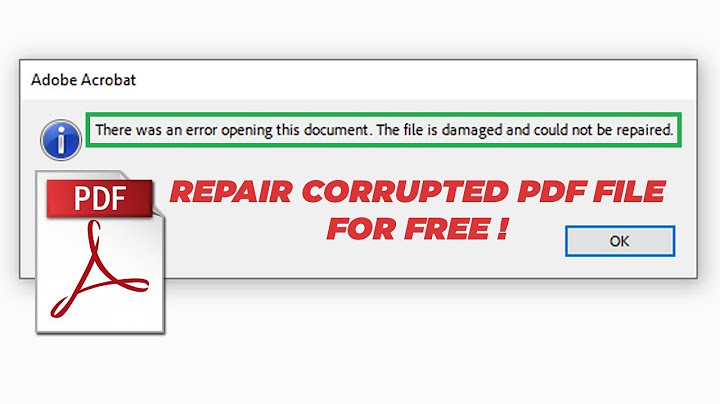 Lỗi the file is damaged and could not be repaired