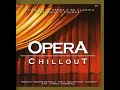 Opera chillout cd 1 edition classic  dj yuuns remix 20202021