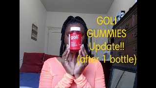 GOLI GUMMIES Update (after 1 bottle)