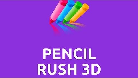 NEW MAX LEVEL in Pencil Rush3D! Big Update!! All Levels Play Game Android, IOS (Relaxing!!!)