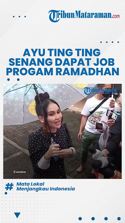 'Rezeki Janda Soleha', Ayu Ting Ting Bersyukur Masih Diberi Pekerjaan di Ramadhan Tahun Ini