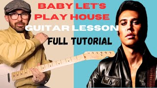 Baby Let's Play House - Elvis / Scotty Moore - Guitar Lesson