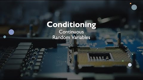 Conditioning of Continuous Random Variables