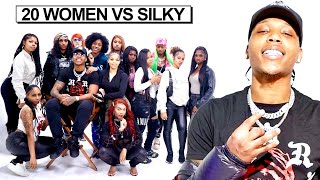 20 WOMEN VS 1 STREAMER: SILKY