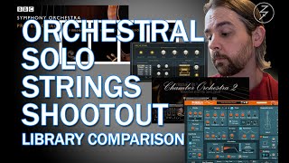 Orchestral Solo Strings Shootout - Library Comparison and Review