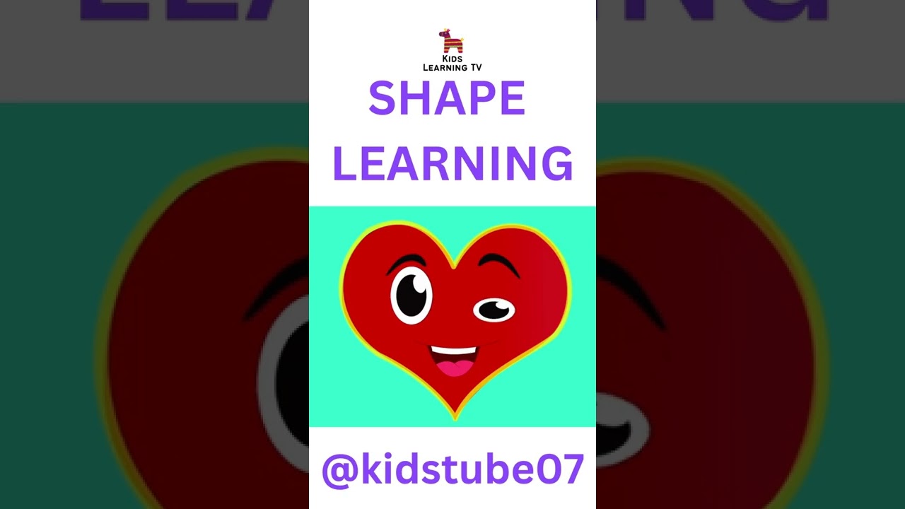 Kids SHAPE LEARNING II Heart Shape II Kids learning video II 