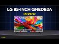 LG 85-Inch QNED92A Review | Is This the Best Big Screen Upgrade?