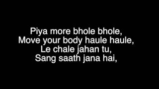 Piya more song | lyrics | baadshaho | emraan hashmi | sunny leone | mika singh, neeti mohan