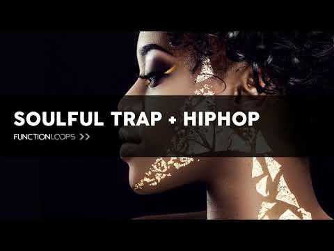 Soulful Trap Samples, Loops, MIDI & Vocal Chops - SOULFUL TRAP & HIPHOP Sample Pack