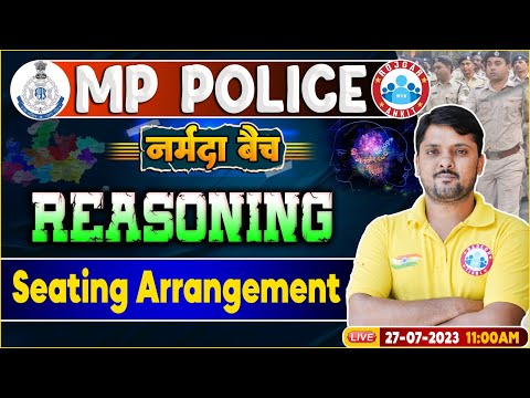 MP Police Constable 2023, Seating Arrangement Reasoning Class | नर्मदा बैच, Reasoning By Rohit Sir