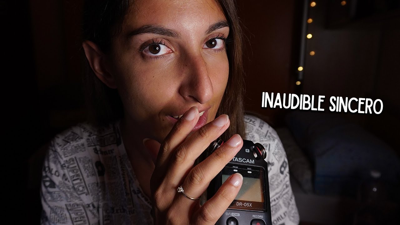 INAUDIBLE TOTALMENTE SINCERO 🤫 ASMR ita