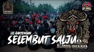 DJ BANTENGAN ❗❗SELEMBUT SALJU PUTRO LEMBU REKSO GUAYENG REMIXER BY @AMARTAPROJECT1