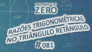 Mathematics from Scratch | Trigonometric ratios in right triangles - Brasil Escola Mathematics from Scratch | Trigonometric ratios in right triangles - Brasil Escola