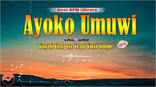 Ayoko Umuwi  - Yayoi Hugot Rap - Best Hugot Rap Song&#39;s Trending 2023