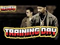 Training Day (2001) — One of the Greatest Crime Thrillers Ever Made