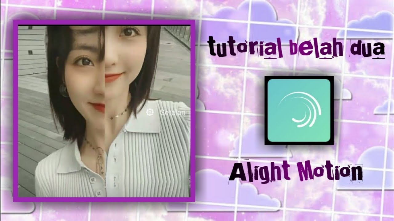 Tutorial Belah Dua Auto Pro Alight Motion Youtube