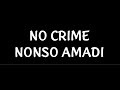 NO CRIME- NONSO AMADI