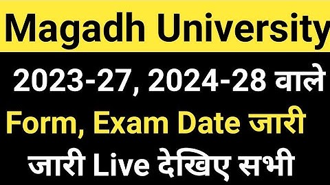Magadh University 2023-27, 2024-28 के सभी छात्रों के लिए जरूरी सूचना Live देखे MU Update News Today