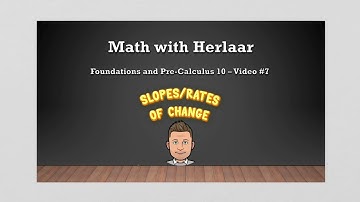 Pre-Calculus 10 with Mr. Herlaar: Slope and Rates of Change