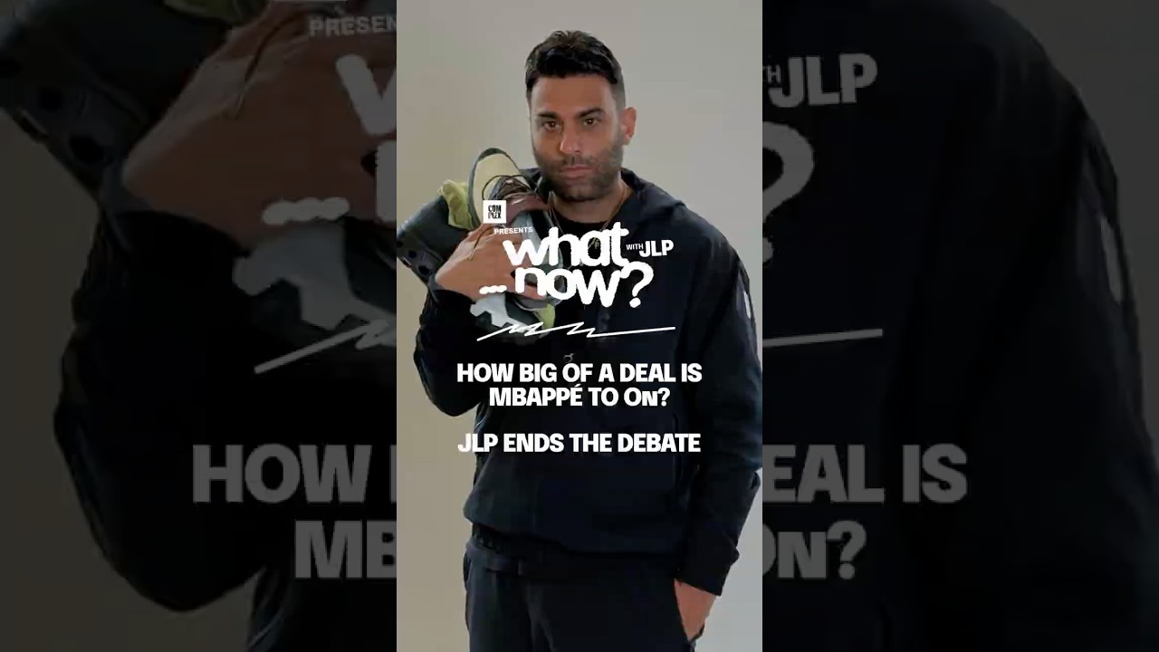 Is Mbappé leaving Nike for On a game-changing move? JLP ends the debate #complexnews