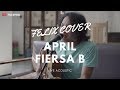 April - Fiersa Besari ( Felix Irwan Cover )