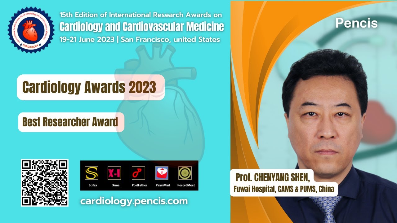 Prof. Chenyang Shen |  Fuwai Hospital, CAMS &PUMS | China  | Best Research Award