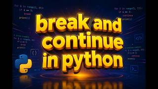 Break Continue In Python | Break Continue Python Example | For Loop Break Continue Example