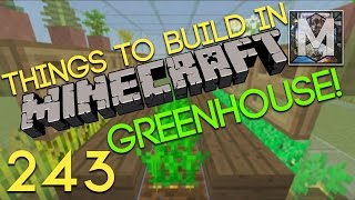 Things to build in Minecraft Xbox One/360 Edition EP. 243. Greenhouse.