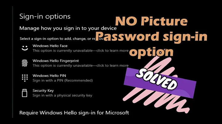 How to fix Picture Password does not show in windows 10