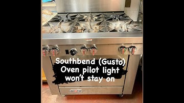 Southbend (Gusto) Oven Pilot Light Won